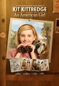 watch-Kit Kittredge: An American Girl