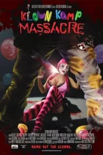 watch-Klown Kamp Massacre