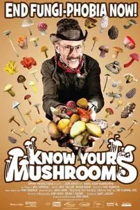 watch-Know Your Mushrooms
