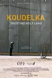 watch-Koudelka Shooting Holy Land