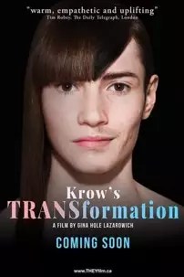 watch-Krow’s TRANSformation