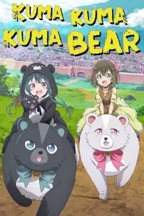 watch-Kuma Kuma Kuma Bear