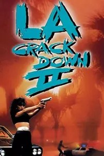 watch-L.A. Crackdown II