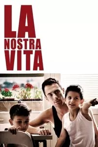 watch-La nostra vita