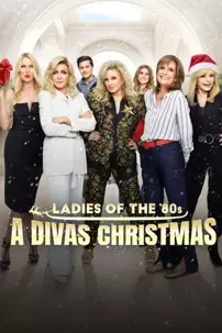 watch-Ladies of the ’80s: A Divas Christmas