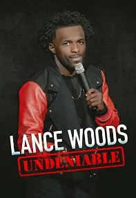 watch-Lance Woods: Undeniable