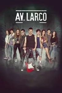 watch-Larco Ave.: The Movie