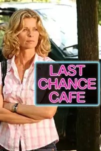 watch-Last Chance Cafe