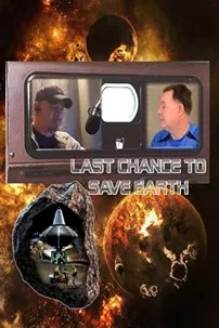 watch-Last Chance to Save Earth