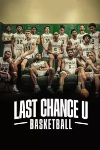 watch-Last Chance U: Basketball