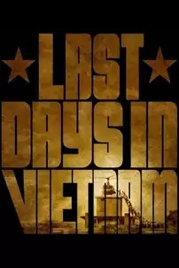 watch-Last Days in Vietnam