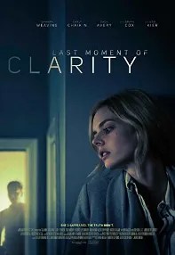 watch-Last Moment of Clarity