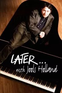watch-Later… with Jools Holland
