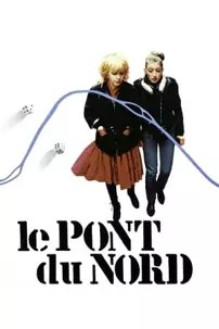 watch-Le Pont du Nord