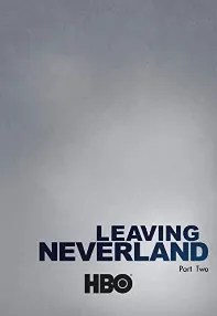 watch-Leaving Neverland: Part 2