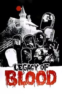 watch-Legacy of Blood