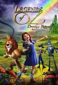 watch-Legends of Oz: Dorothy’s Return