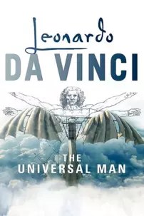 watch-Leonardo Da Vinci: The Universal Man