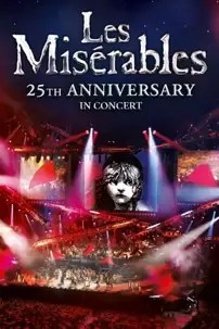 watch-Les Misérables in Concert: The 25th Anniversary