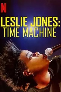 watch-Leslie Jones: Time Machine