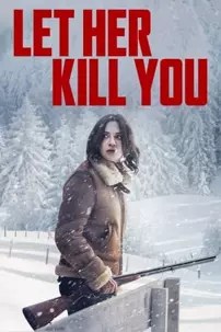 watch-Let Her Kill You