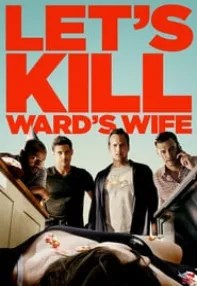 watch-Let’s Kill Ward’s Wife