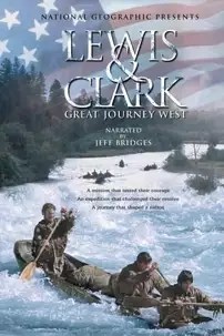 watch-Lewis and Clark: Great Journey West