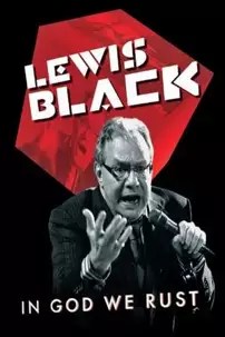 watch-Lewis Black: In God We Rust