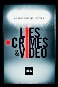 watch-Lies, Crimes & Video