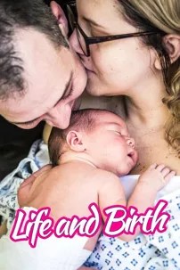 watch-Life and Birth