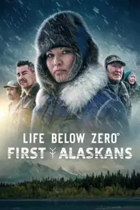 watch-Life Below Zero: First Alaskans