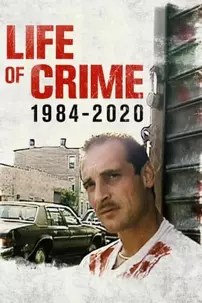 watch-Life of Crime 1984-2020