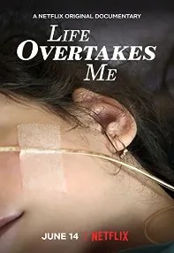 watch-Life Overtakes Me