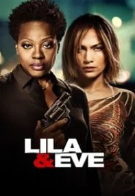 watch-Lila & Eve