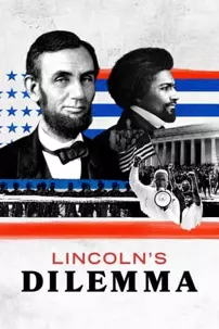 watch-Lincoln’s Dilemma