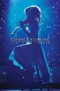 watch-Lindsey Stirling: Live from London