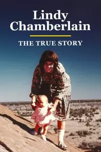 watch-Lindy Chamberlain: The True Story