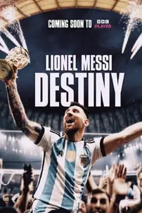 watch-Lionel Messi: Destiny