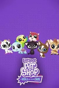 watch-Littlest Pet Shop: A World of Our Own