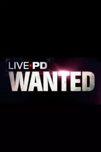 watch-Live PD: Wanted