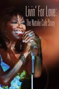 watch-Livin’ for Love: The Natalie Cole Story