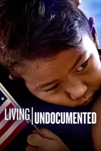 watch-Living Undocumented