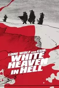 watch-Lone Wolf and Cub: White Heaven in Hell