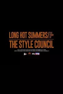 watch-Long Hot Summers: The Story of The Style Council