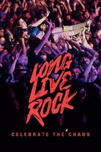 watch-Long Live Rock… Celebrate the Chaos