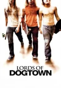 watch-Lords of Dogtown