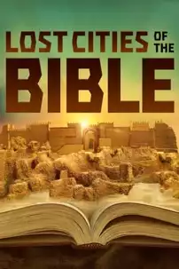 watch-Lost Cities of the Bible