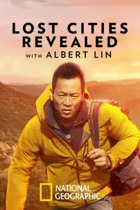 watch-Lost Cities Revealed with Albert Lin