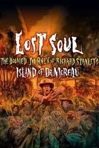 watch-Lost Soul: The Doomed Journey of Richard Stanley’s “Island of Dr. Moreau”