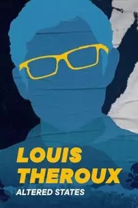 watch-Louis Theroux: Altered States